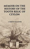 Memoir on the History of the Tooth Relic of Ceylon