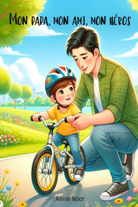 Mon papa, mon ami, mon héros