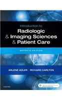 Introduction to Radiologic and Imaging Sciences and Patient Care