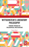 Wittgenstein's Liberatory Philosophy