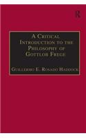 A Critical Introduction to the Philosophy of Gottlob Frege