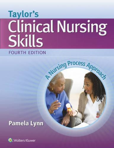 Taylor's Clinical Nursing Skills