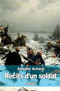 Récits d'un soldat: (French)