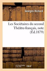 Les Sociétaires Du Second Théâtre-Français, Note