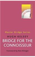 Bridge for the Connoisseur