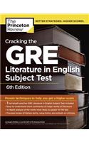 Cracking the GRE Literature in English Subject Test, 6th Edition