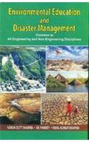 Environmental Education and Disaster Management:: Common to All Engineering and Non-engineering Disciplines