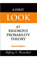 First Look At Rigorous Probability Theory, A (2nd Edition)
