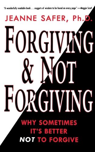 Forgiving and Not Forgiving: (English)