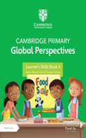 Cambridge Primary Global Perspectives Learner's Skills Book 4 with Digital Access (1 Year)