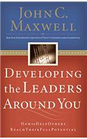 Developing The Leaders Around You