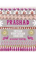 Vegetarian Indian Cooking: Prashad