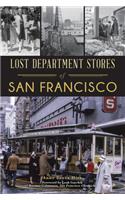 Lost Department Stores of San Francisco