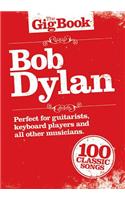 Bob Dylan - The Gig Book