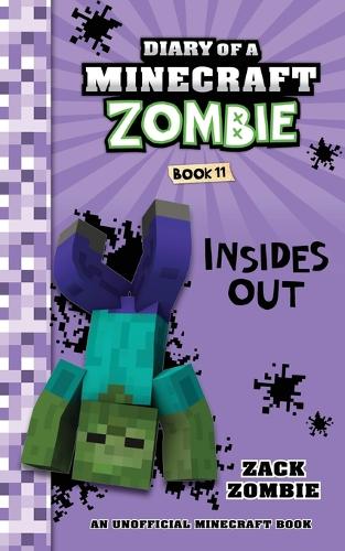 Diary of a Minecraft Zombie Book 11: Insides Out(11 Diary of a Minecraft Zombie)