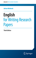 English for Writing Research Papers (English for Academic Research)