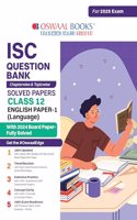 Isc Question Bank Solved Papers_class 12_english-1_for Exam 2024-25