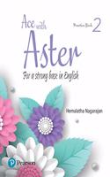 Ace with Aster | English Practice Book| CBSE | Class 2