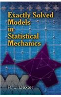 Exactly Solved Models in Statistical Mechanics