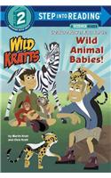 Wild Animal Babies! (Wild Kratts)