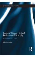 Systems Thinking, Critical Realism and Philosophy