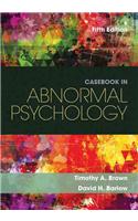 Casebook in Abnormal Psychology