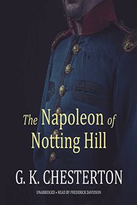 The Napoleon of Notting Hill Lib/E