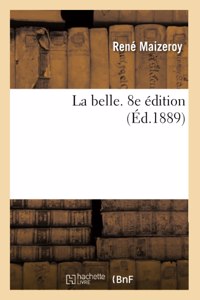 La Belle. 8e Édition