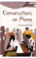 Conversations On Phone