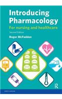 Introducing Pharmacology: For Nursing and Healthcare