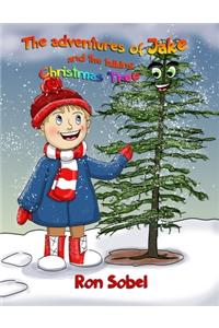 The Adventures Of Jake And The Christmas Tree
