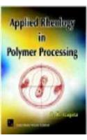 Applied Rheology In Polymer Processing
