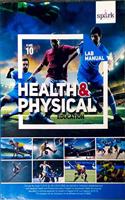 Spark Lab Manual Health and physical Education Class 10th [Paperback] Manish Shrivastava and GoldenTime Publishers