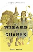 Wizard of Quarks