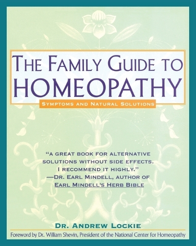 The Family Guide to Homeopathy
