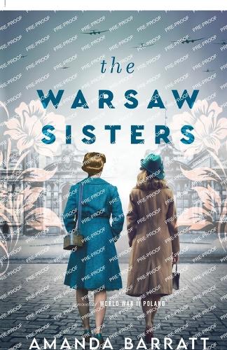 The Warsaw Sisters – A Novel of WWII Poland