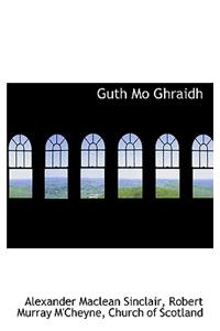 Guth Mo Ghraidh