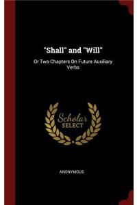 Shall and Will