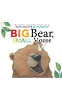 Big Bear, Small Mouse
