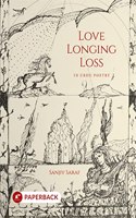 Love Longing Loss (PB)