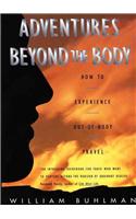 Adventures Beyond the Body