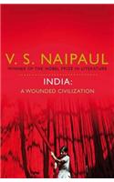 India: A Wounded Civilization