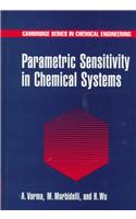 Parametric Sensitivity in Chemical Systems