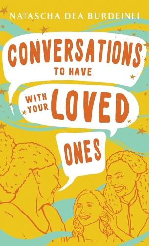 Conversations To Have With Your Loved Ones