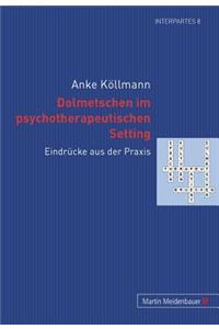 Dolmetschen Im Psychotherapeutischen Setting