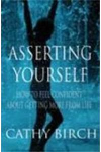 Asserting Your Self