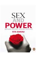 Sex and Power: Defining History, Shaping Societies