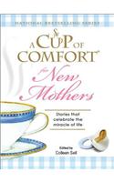 A Cup of Comfort for New Mothers