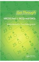 Get Through Mrcog Part 1: McQs and Emqs