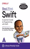 Head First Swift: A Learner's Guide to Programming with Swift (Grayscale Indian Edition)